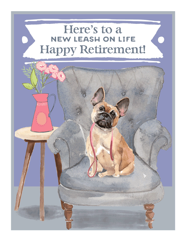 Leash on Life Retirement Card - Todd & Holland Tea Merchants