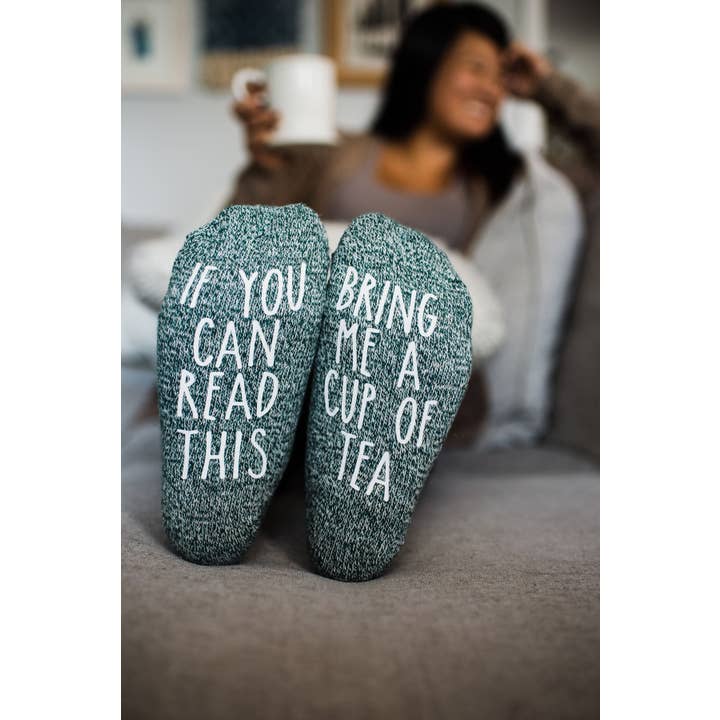 Tea Socks .....If You Can Read This...(9 colors)