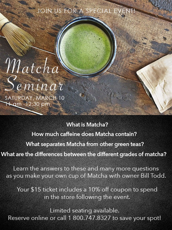 Matcha Seminar - Todd & Holland Tea Merchants